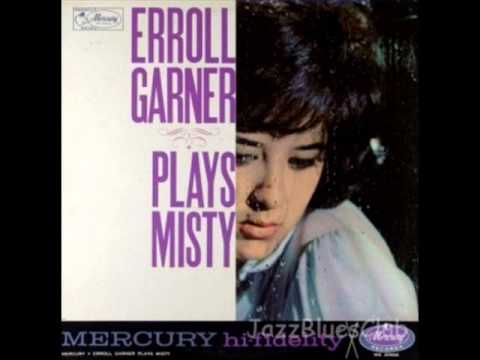 Misty by Erroll Garner & Orch  on 1961 Mono Mercury LP.