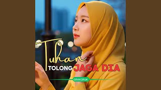 Download lagu Tuhan Tolong Jaga Dia mp3