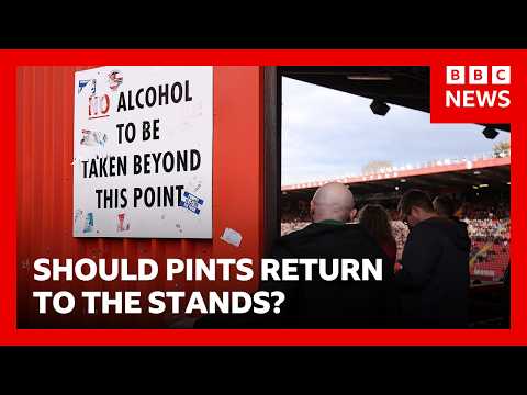 Should pints return to football stands? | BBC News