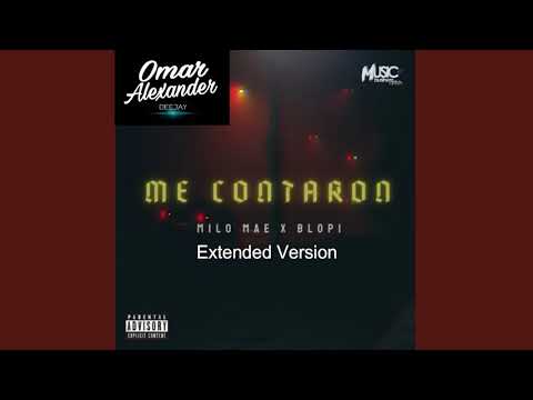 Milo Mae Ft Blopi - Me Contaron (Extended Version) - #DjOmarAlexander