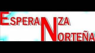 Esperanza Nortena-La Chaparrita