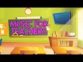 Perfect Classroom Vibes Instrumental Pop Music For Teachers