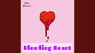 Bleeding Heart Music Video