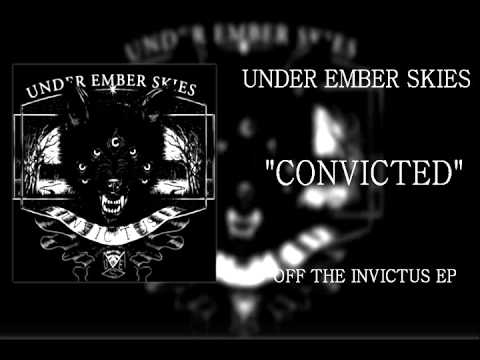 Under Ember Skies - Convicted