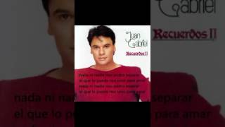 Nada, Ni Nadie - Juan gabriel Letra