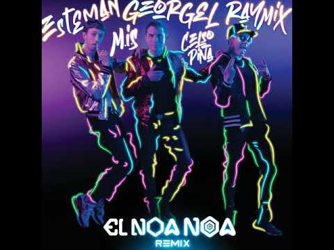 Esteman, Geogel, Celso Piña, Raymix - EL NOA NOA (Remix)