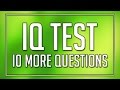IQ Test: 10 More Questions 