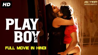 PLAY BOY - Blockbuster Hindi Dubbed Action Romanti