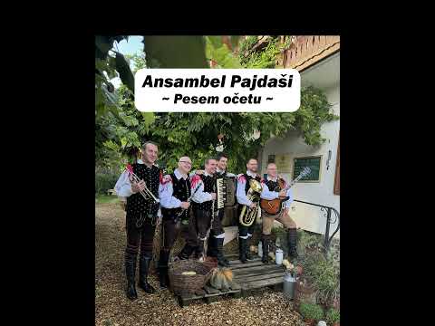 Ansambel Pajdaši   Pesem očetu