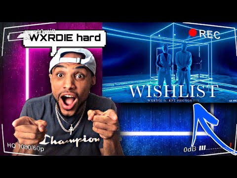 WXRDIE ft. RPT PHONGKHIN WISHLIST (Official MV)REACTION