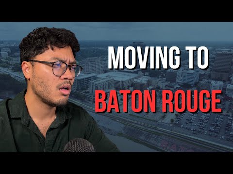 6 Things I Wish I Knew Before Moving to Baton Rouge
