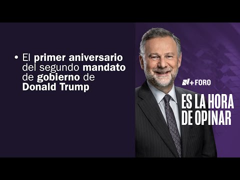 Trump 2.0: Su primer año entre amenazas internacionales | Es la Hora de Opinar - 20 de Enero 2026