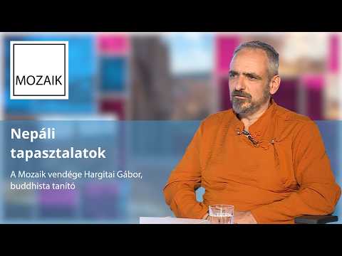Mozaik – 2026.09.01. – Nepáli tapasztalatok – vendég: Hargitai Gábor