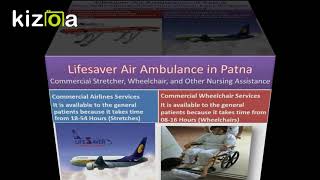 MICU Transport Services – Lifesaver Air Ambulance from Patna