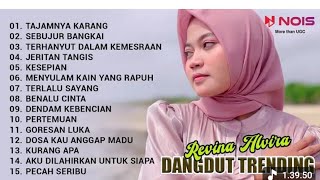 Download lagu REVINA ALVIRA 'TAJAMNYA KARANG - SEBUJUR BANGKAI' | KUMPULAN DANGDUT TRENDING COVER BY REVINA ALVIRA mp3 Download lagu REVINA ALVIRA 'TAJAMNYA KARANG - SEBUJUR BANGKAI' | KUMPULAN DANGDUT TRENDING COVER BY REVINA ALVIRA mp3