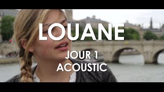 Louane - Jour 1 - Acoustic [Live in Paris]