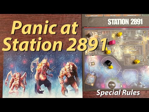 Panic at Station 2891 - Special Rules