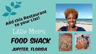 Little Moir's Food Shack, Jupiter, Fl