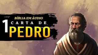 PRIMEIRA CARTA DE PEDRO - NOVO TESTAMENTO / BÍBLIA FALADA
