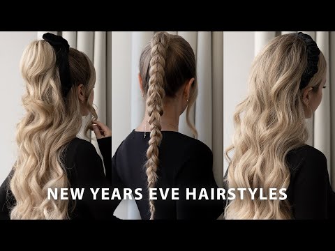 EASY NEW YEARS EVE HAIRSTYLES 🎉✨