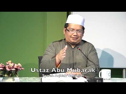 20211101 Ustaz Abu Mubarak : Syarah Aqidah Tahawiah