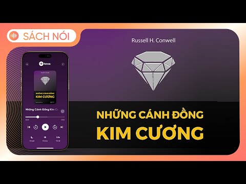 [Sách Nói] Những Cánh Đồng Kim Cương - Chương 1 | Russell H. Conwell