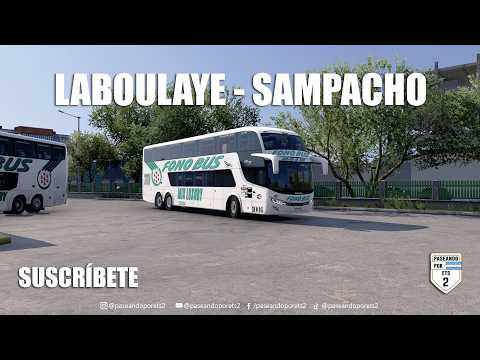 🔴¡EN VIVO EN ESTILO LIBRE! | ¡DESDE LABOULAYE HASTA SAMPACHO, CÓRDOBA!🔥🚌| ETS 2 MAPA CEIBO🚍#93