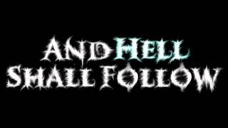And Hell Shall Follow - Low Life
