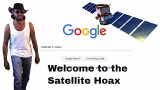 NEW SONG! Flat Earth Man "Welcome to the Satellite Hoax" 📡