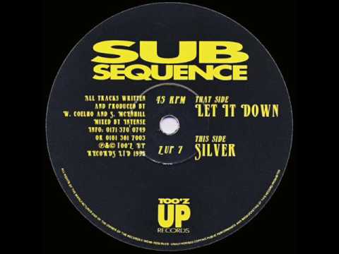 Sub Sequence - Let It Down