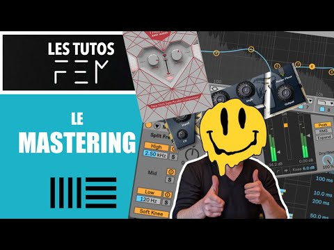 Les Tutos d' F.E.M - LE MASTERING sur ABLETON