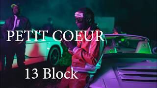 13 Block - PETIT COEUR [PAROLES]