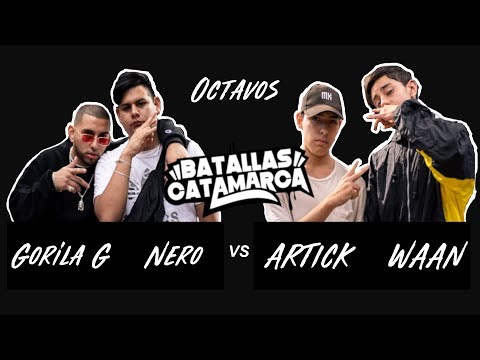 ARTICK WANN vs GORILA G NERO - 8vos - Catamarca Vol.0 2vs2 Intercambio 2019
