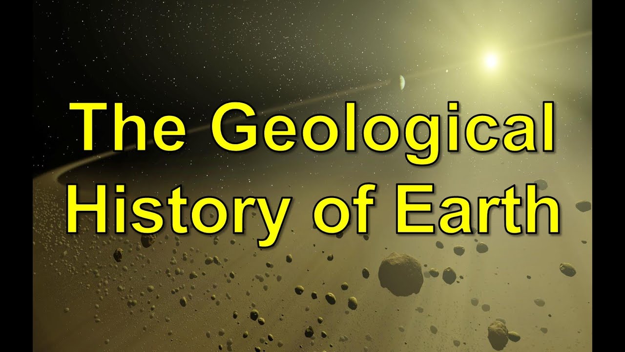 The Geological History of Earth