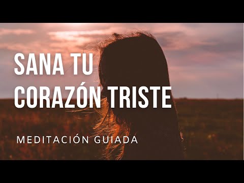 SANA tu corazón afligido | Meditación guiada | libera antiguas ataduras