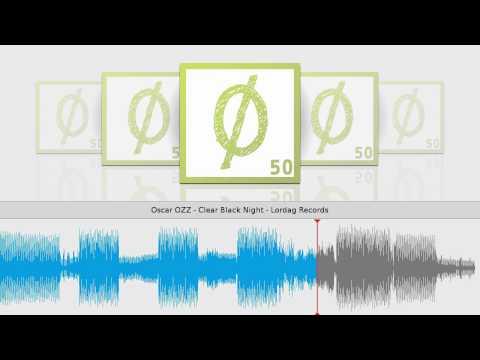 Oscar OZZ - Clear Black Night - Lordag Records