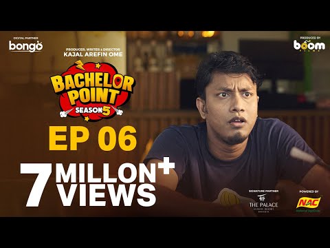 EPISODE 06 | Bachelor Point | S5 | Kabila | Habu | Pasha | Shimul | Kajal Arefin Ome | Boom Films