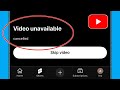 YouTube Video Unavailable Problem In IPhone Fix Video Unavailable Error Problem On YouTube