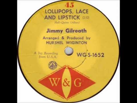 Jimmy Gilreath (James Gilreath) - Lollipops, Lace & Lipstick