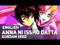 Gundam Seed Anna Ni Issho Datta No Ni Ending ENGLISH Ver AmaLee