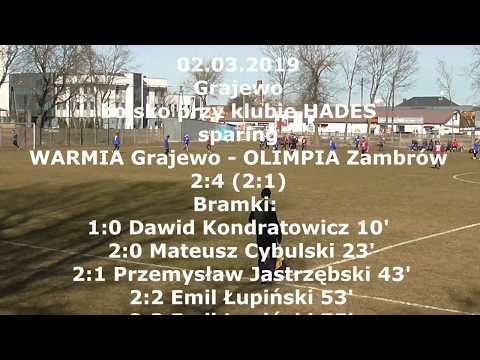 02.03.2019 SPARING: WARMIA Grajewo - OLIMPIA Zambrów