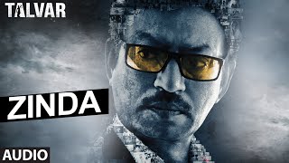 Zinda Full AUDIO Song - Rekha Bhardwaj | Talvar | T-Series