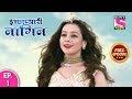 Ichhapyaari Naagin Full Episode 1 27th January 2020