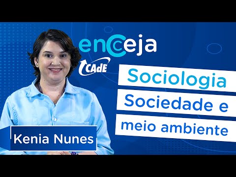 Questão ENCCEJA: Sociologia e Meio Ambiente | Sociologia