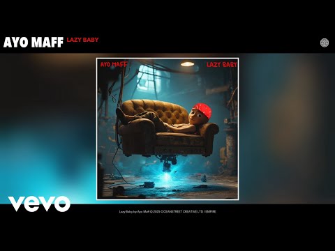 Ayo Maff - Lazy Baby on Spotify Charts