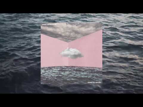 EMMA SAFRAINSKI | Cuartos Vacios (lyric video) 2019