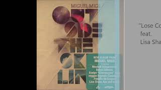 Miguel Migs - Lose Control Feat. Lisa Shaw