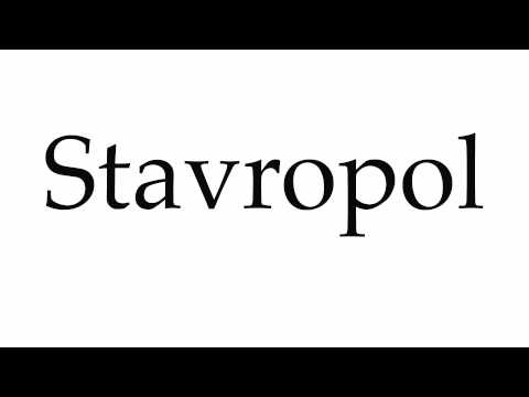 How to Pronounce Stavropol