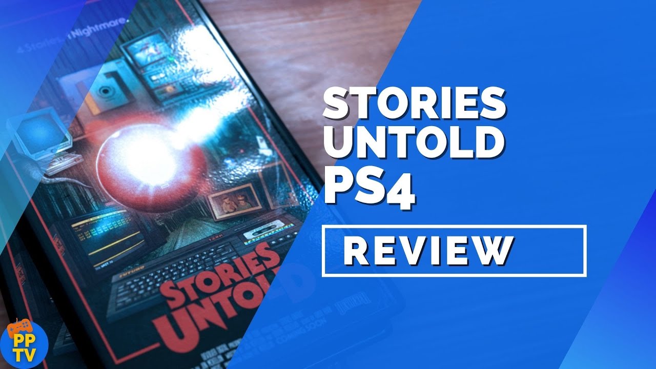 Recensione di Stories Untold | PS4, Xbox One, Nintendo Switch, PC | Pure Play TV