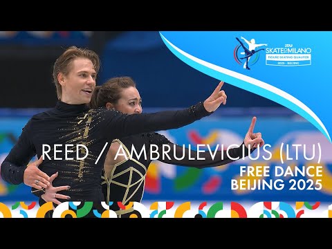 REED / AMBRULEVICIUS (LTU) | Ice Dance Free Dance | #SkateToMilano | 2025 – Beijing